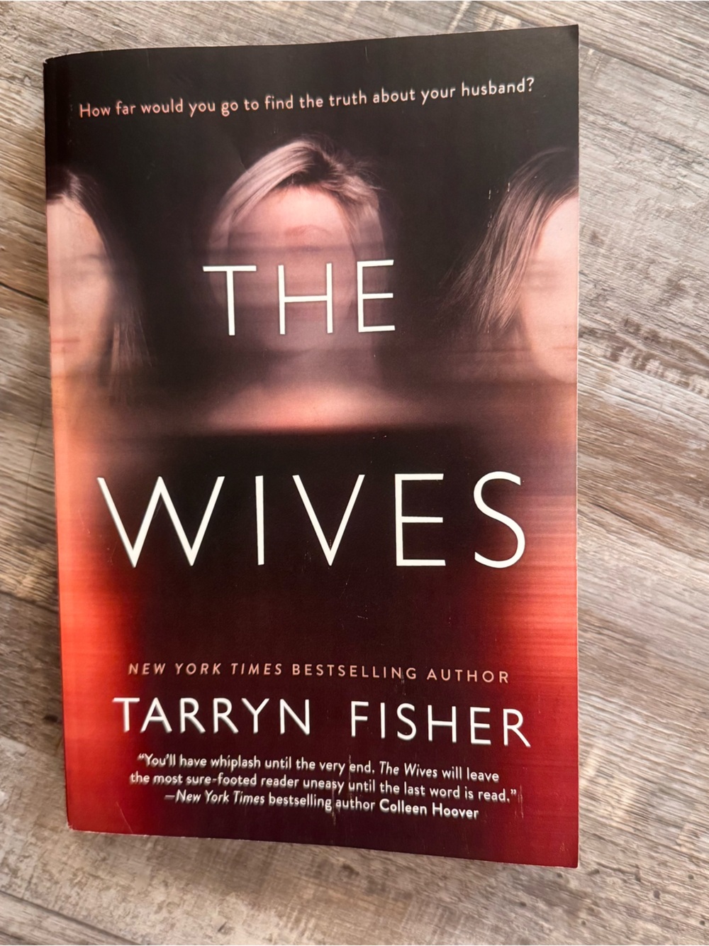 The Wives paperback book by Tarryn Fisher